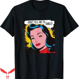 Dont Tell Mom Comic T-Shirt Me To Smile Retro Feminist Tee