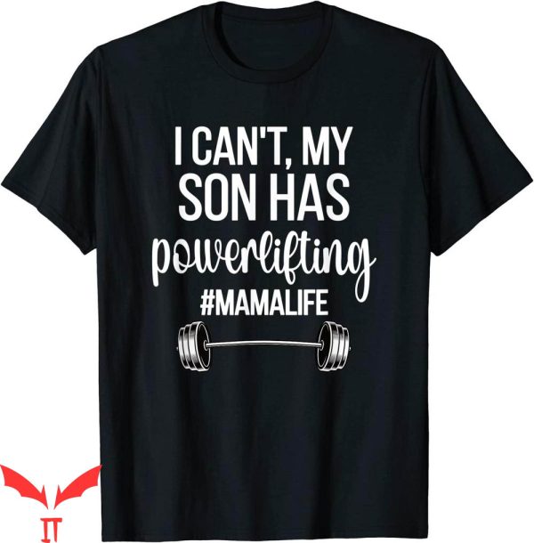 Dont Tell Mom Comic T-Shirt Powerlifting Life Funny Power