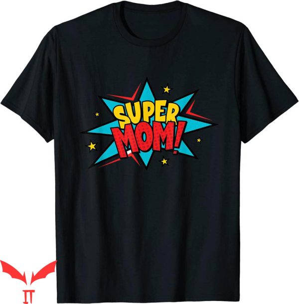 Dont Tell Mom Comic T-Shirt Super Comic Book Funny Costume