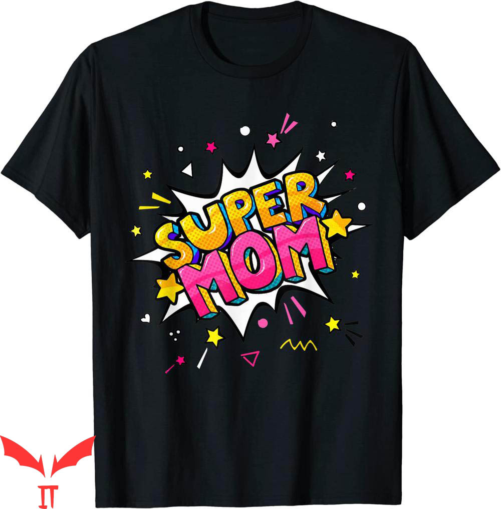 Dont Tell Mom Comic T-Shirt Super Mom Comic Book Superhero
