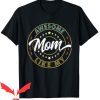 Dont Tell Mom Manhwa T Shirt Retro Awesome All My Mom Shirt