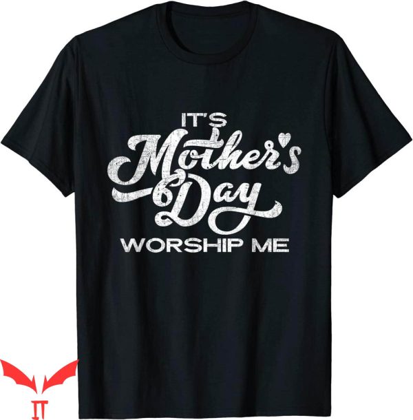 Dont Tell Mom Toptoon T-Shirt Day Worship Me Funny Humor