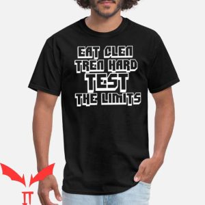 Eat Clen Tren Hard T-shirt