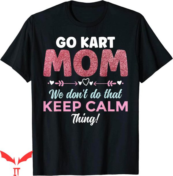 Enya Umanzor Mom T-Shirt GoKart Glitter