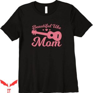 Enya Umanzor Mom T-Shirt Uke Mama Ukulele Player Day