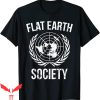 Flat Earth T-Shirt Society Planet Map Funny Quote Tee