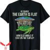 Flat Earth T-Shirt Society Turtle Elephants Funny Quote Tee