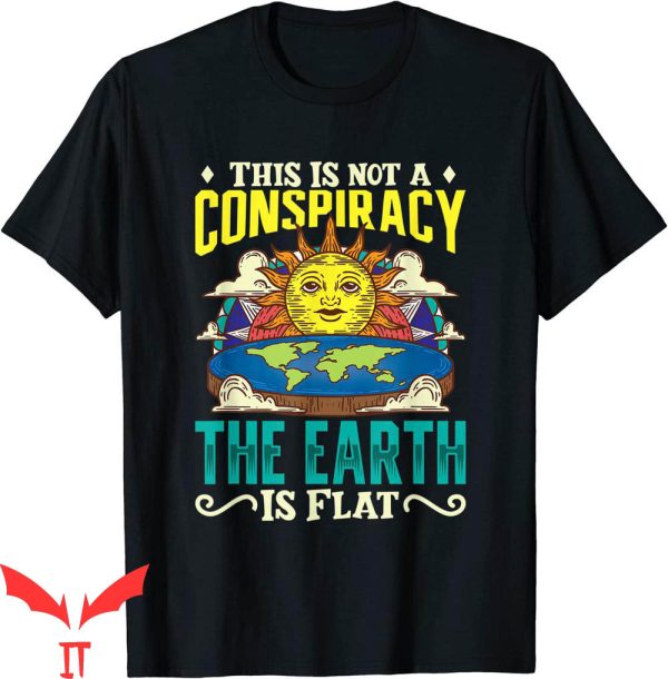 Flat Earth T-Shirt Theory Army Society Funny Quote Tee