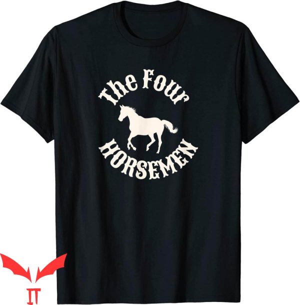Four Horsemen T-Shirt The 4 Horsemen Apocalypse Art Tee