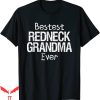 Funny Redneck T-shirt Quote Bestest Redneck Grandma Ever