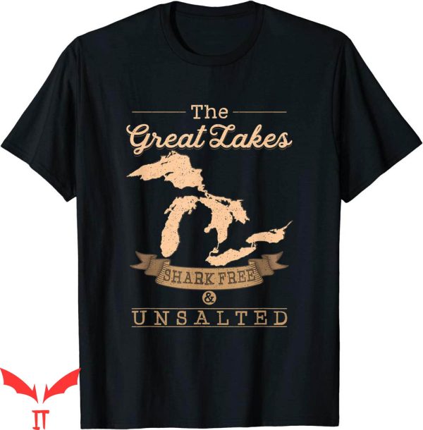 Great Lakes T-Shirt The Shark Free Unsalted Michigan Gift