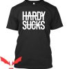 Hardy Sucks T-shirt