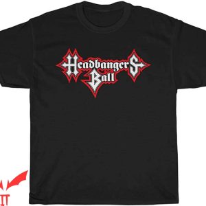 Headbangers Ball T-Shirt Funny Birthday Vintage Gift