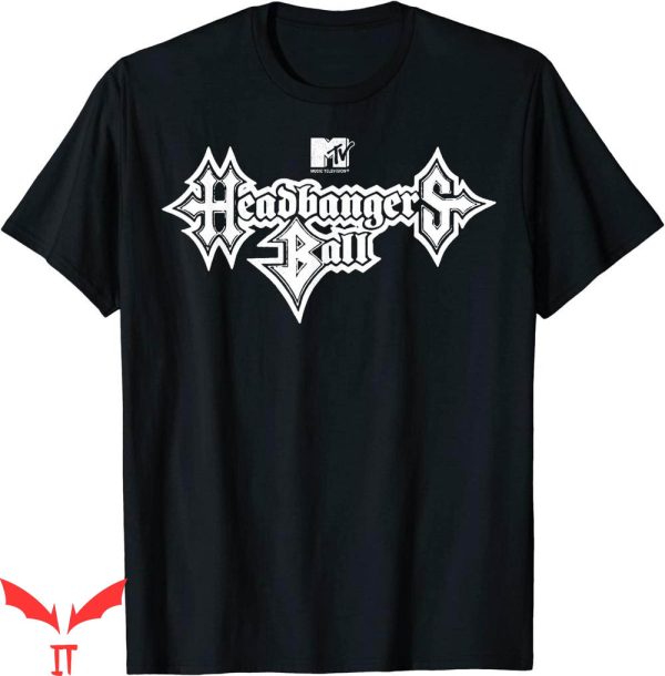 Headbangers Ball T-Shirt MTV Ball Metal Text