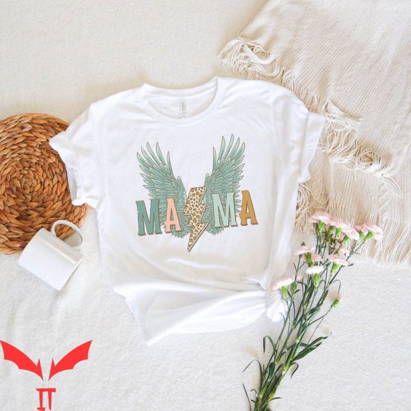 Hey Mom Did You Get Your Wings T-Shirt Angel Mama Leopard