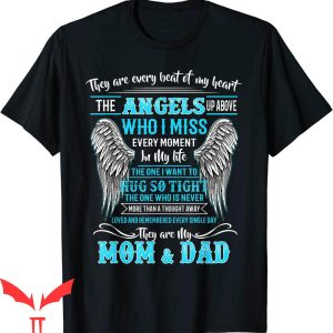 Hey Mom Did You Get Your Wings T-Shirt They Are Every Beat