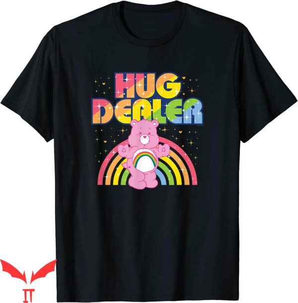 Hug Dealer T-shirt Cute Care Bears Hug Rainbow Positive