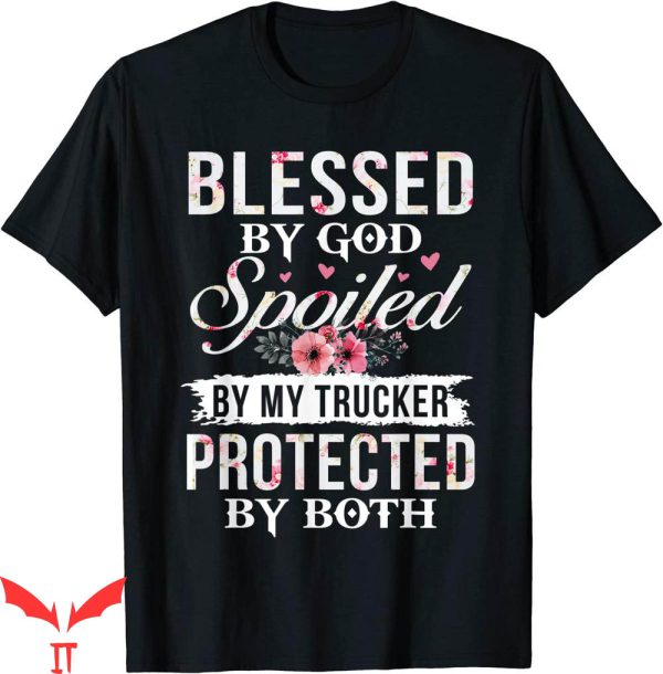 I Am Mother 2 T-Shirt Blessed By God Spoiled by My