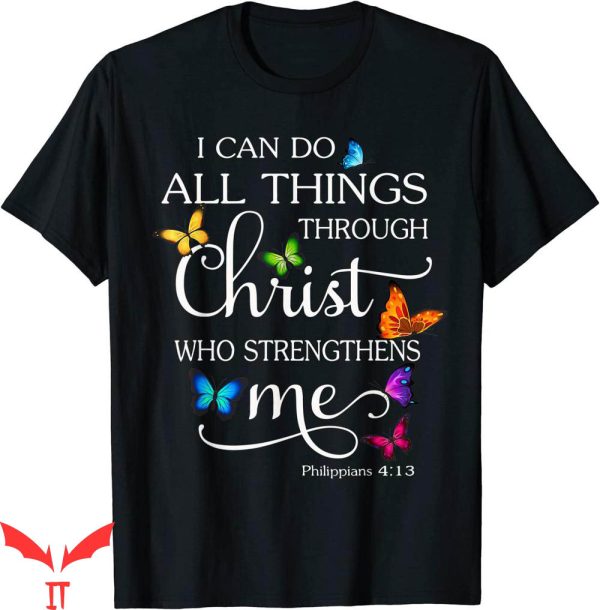 I Am Mother 2 T-Shirt Do All Things Through Christ Butterfly