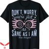 I Am Mother 2 T-Shirt Harry Potter Luna Dont Worry Youre