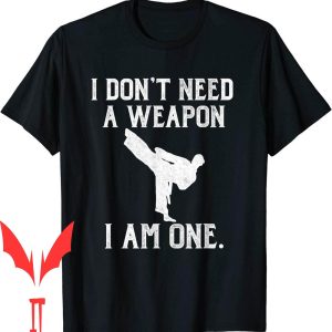 I Am The Weapon T-Shirt