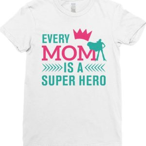 I Became The Heros Mom T Shirt My Mom Is My Super Hero Tee