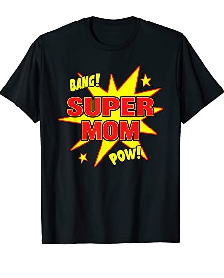 I Became The Heros Mom T Shirt Super Mom Mother’s Day