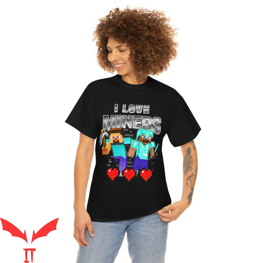 I Love Miners Minecraft T-Shirt Mining Gamer Cool Present I Love Miners Minecraft T-Shirt Mining Gamer Cool Present