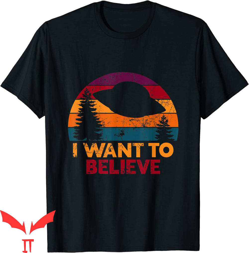 I Want To Believe T-Shirt Alien UFO Hunter Retro Sci-Fi I Want To Believe T-Shirt Alien UFO Hunter Retro Sci-Fi