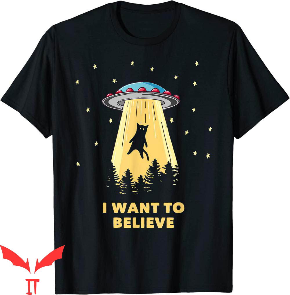 I Want To Believe T-Shirt Area 51 UFO Hunter Alien Abduction I Want To Believe T-Shirt Area 51 UFO Hunter Alien Abduction