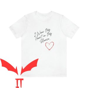I Wear My Heart On My Sleeve T-Shirt