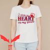 I Wear My Heart On My Sleeve T-Shirt Pink Heart Valentines