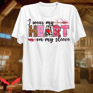 I Wear My Heart On My Sleeve T-Shirt Valentines Babe Heart