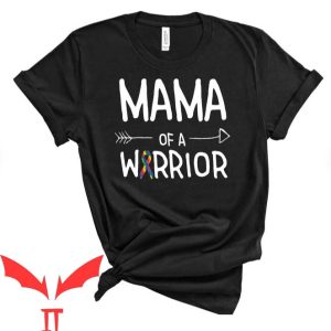 Ill Be The Warriors Mother T Shirt Mother Of A Warrior Gift