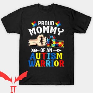 Ill Be The Warriors Mother T Shirt Proud An Autism Warrior