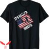 It’s Called Soccer T-Shirt Funny Futbol American Flag Team