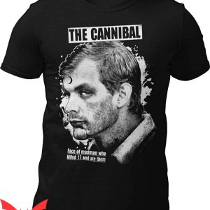 Jeffrey Dahmer T-shirt Death Is Coming Dahmer The Cannibal