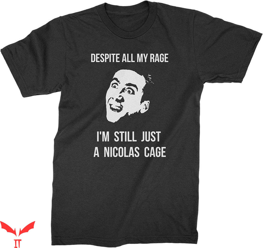 John Travolta Nicolas Cage T-Shirt Despite All My Rage