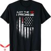 Just The Tip T-shirt The Tip I Promise Bullet American Flag