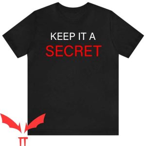 Keep It A Secret From Your Mother T Shirt Manga Anime Graphic