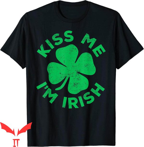 Kiss Me I’m Irish T-Shirt