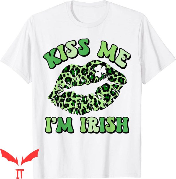 Kiss Me I’m Irish T-Shirt Funny Leopard Lips Clover Tee