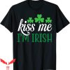 Kiss Me I’m Irish T-Shirt Happy St. Patrick’s Day Shamrock