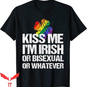 Kiss Me I’m Irish T-Shirt Or Bisexual St Patrick’s Day LGBT