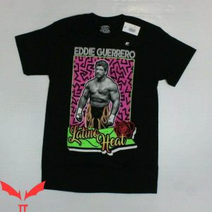 Latino Heat T-shirt Wrestling Lie Cheat Steal Eddie Guerrero