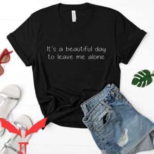 Leave Me Alone T Shirt Attitude Sarcastic Hipster Tee
