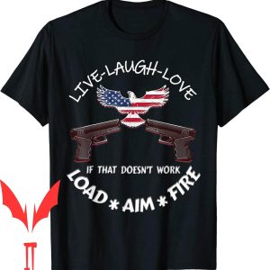 Live Laugh Love T-Shirt