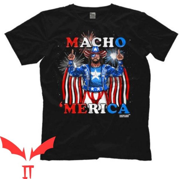 Macho Man T Shirt