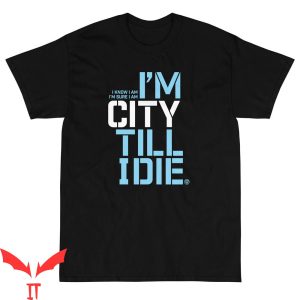Man City Kappa T-Shirt ‘City Till I Die’ MCFC Fans Classic