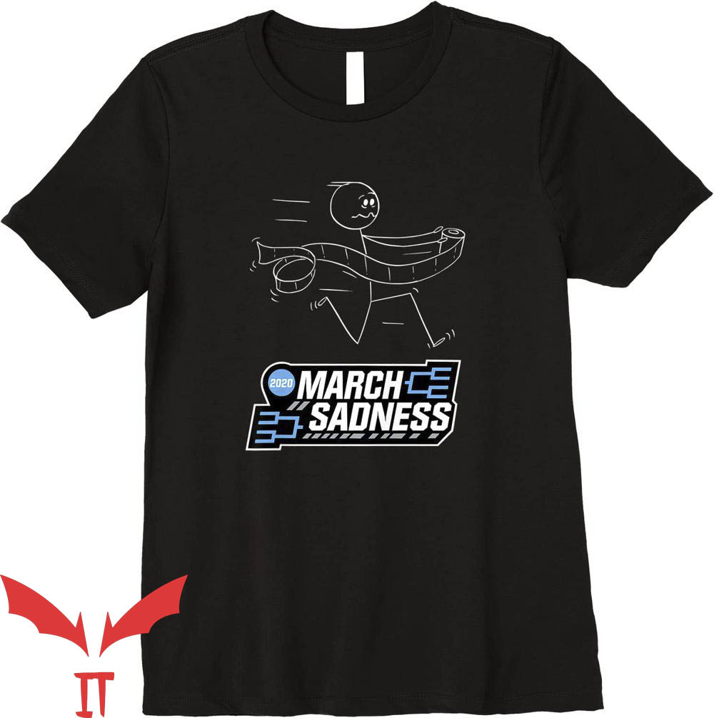 March Sadness T-Shirt Toilet Paper Premium T-Shirt Trending March Sadness T-Shirt Toilet Paper Premium T-Shirt Trending